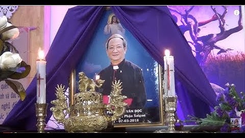 Xúc Động Thánh lễ Truy Điệu  Đức TGM Phaolo Bùi Văn Đọc Tại Giáo Điểm Tin Mừng