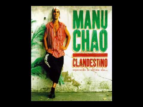 Manu Chao - Me llaman el desaparecido