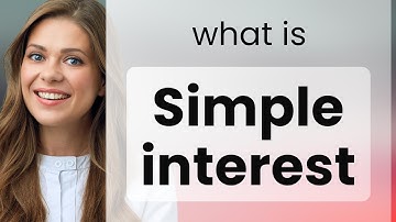 Simple Interest Explained: A Guide for English Learners