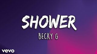 Becky G - Shower (Letra/Lyrics) | Latino Letra