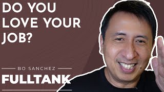 Fulltank by Bo Sanchez 1355 [English]: How To Love Your Work