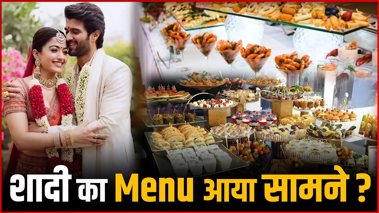 Rashmika Mandanna-Vijay Deverakonda Wedding Full Food Menu, Punjabi, South Indian Food🍽