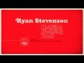Ryan stevenson  holding nothing back official lyric