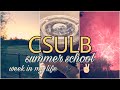 CSULB SUMMER SCHOOL WEEK IN MY LIFE | week 5 of TEFL training + 4th of July!