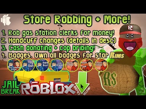 Roblox Jailbreak Update Rob Stores Break Out Of Handcuffs Badges More Youtube - how to break out of handcuffs roblox jailbreak