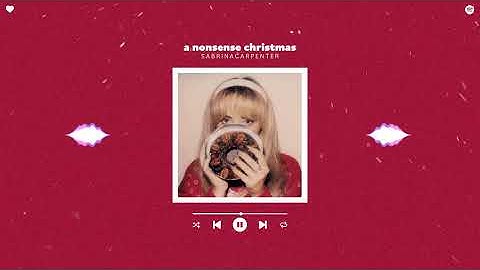 Thumbnail of sabrina carpenter - a nonsense christmas (sped up & reverb)