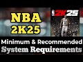 NBA 2K25 System Requirements || NBA 2025 Requirements Minimum &amp; Recommended
