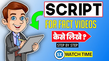Fact videos SCRIPT writing - 5x WatchTime 🔥