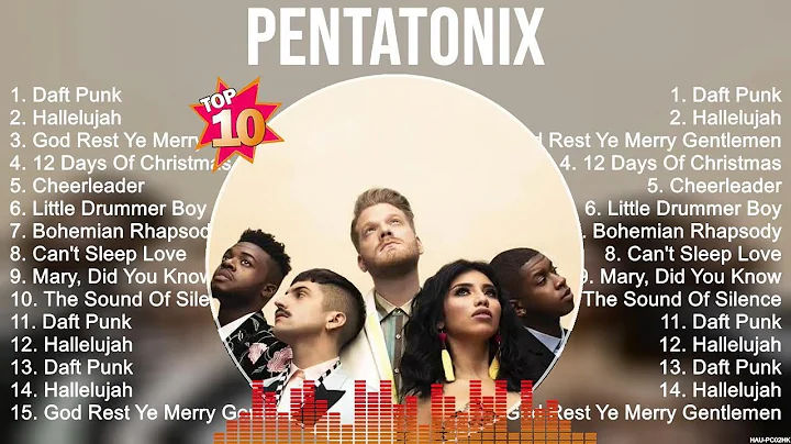 Pentatonix Greatest Hits Full Album ▶️ Full Album ▶️ Top 10 Hits of All Time