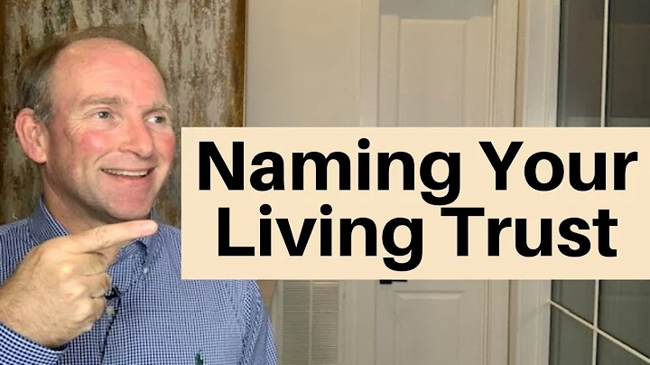 Secret To Naming Your Revocable Living Trust