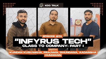 College to Startup: The Story Behind Infyrus Tech | Startup Series| Episode 1
