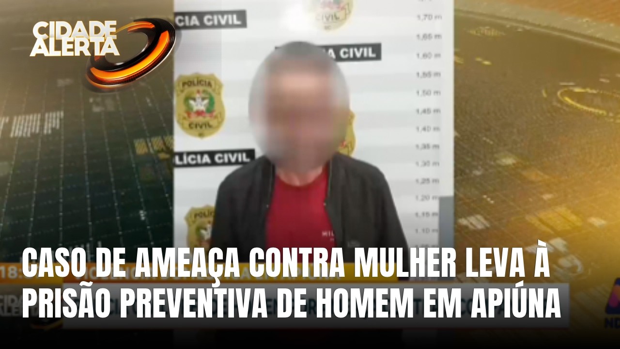 Homem é preso preventivamente por ameaças contra companheira em Apiúna