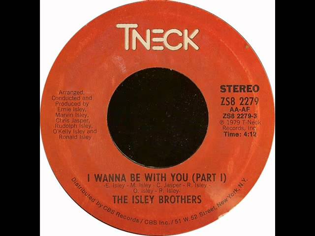 Isley Brothers - I Wanna Be With You