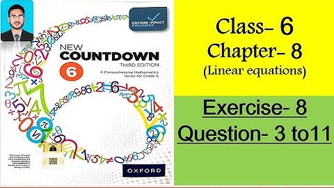 Class 6 Math Exercise 8 Question 3 to 11 || New countdown third edition class 6 || class 6 unit 8