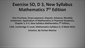 Exercise 5D, D 3, New Syllabus Mathematics 7th Edition, Solution by Ferhan Mazher