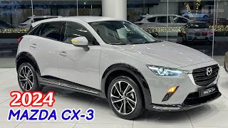 New MAZDA CX-3 ( 2024 ) - Luxury SUV | Details  Exterior and Interior