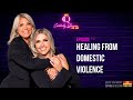Healing From Domestic Violence (EP121)