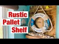 Pallet wood projects. Build a shelf!