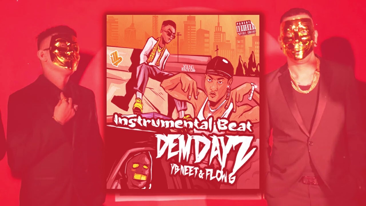 Dem Dayz Flow G Ft. Yb Neet (Instrumental Beat) No Coppyright