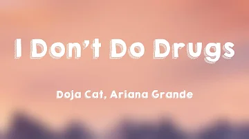 I Don't Do Drugs - Doja Cat, Ariana Grande [Lyrics Video] 🌋