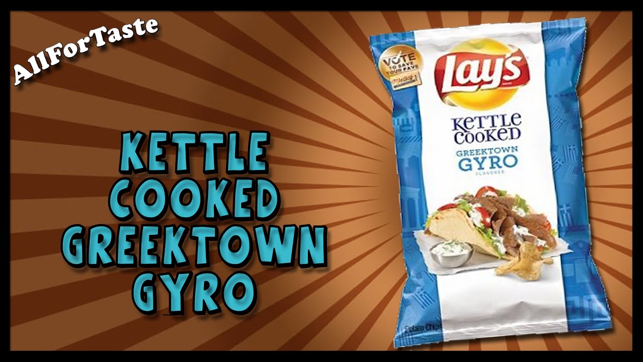 Lay’s Kettle Cooked Greektown Gyro YouTube