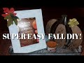 SUPER EASY FALL DIY!!