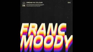 Vignette de la vidéo "Franc Moody - Dream in Colour"