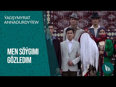 Yagshymyrat Annadurdyyew - Men soygimi gozledim | 2021