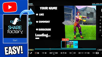 How to Make a FORTNITE LOADING SCREEN INTRO ON SHAREFACTORY (EASY METHOD)