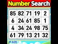 Number Search #485 Calmly try to find them one by one.【Match | brain game | puzzle 】