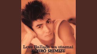 Love Ballade Wa Utaenai (2022 Mastering) - YouTube