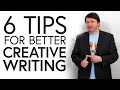 6 tips for improving your creative writing