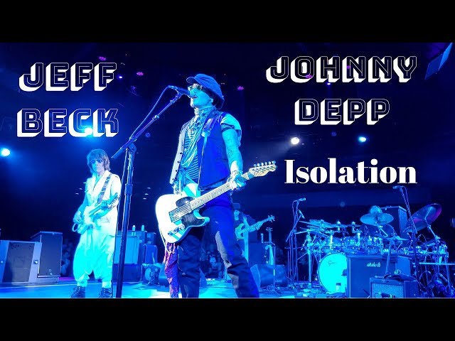 Jeff Beck with Johnny Depp - Isolation Live at Celebrity Theatre 9/24/19 class=