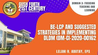 Famous NQESH 2022, PRINCIPAL'S TEST REVIEW-BE-LCP and Suggested Strategies in Implementing DLDM Wealth