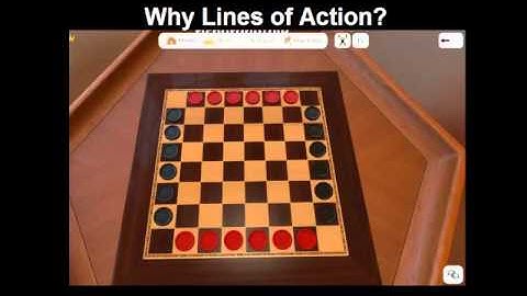 Why Lines of Action?