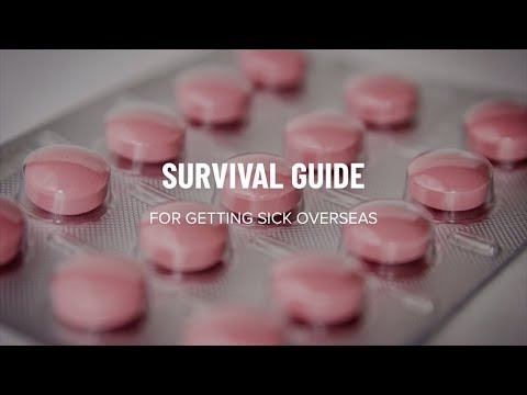 Survival guide to get sick overseas - Studentsville