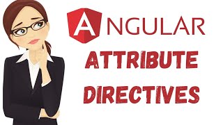 Attribute Directives in Angular | ngClass and ngStyle Explained