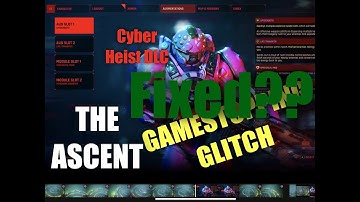 THE ASCENT: Cyber Heist DLC / Gamestopping Glitch Fixed???
