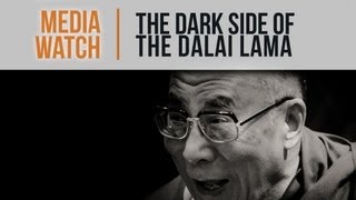 The Dark Side of the Dalai Lama