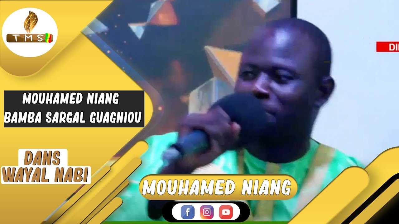 WAYAL NABI 2020 AVEC MOUHAMED NIANG BAMBA SARGAL GUAGNIOU 