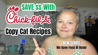 This CopyCat Chick Fil A Recipe Saves $30! || We Have Food At Home **New Series**
