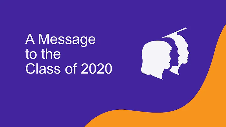 A Message to the Class of 2020
