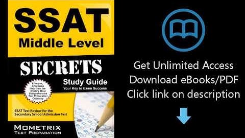 SSAT Middle Level Secrets Study Guide: SSAT Test Review for the Secondary School Admission Test (Sec