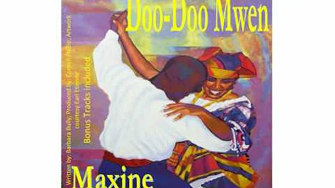 Maxine - Doo Doo Mwen (Creole Zouk / Latin flavour...