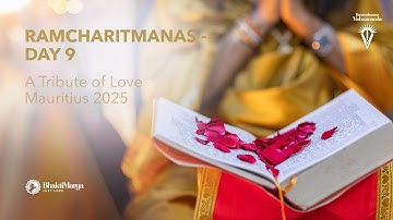 Ramcharitmanas - A Tribute of Love I Day 9