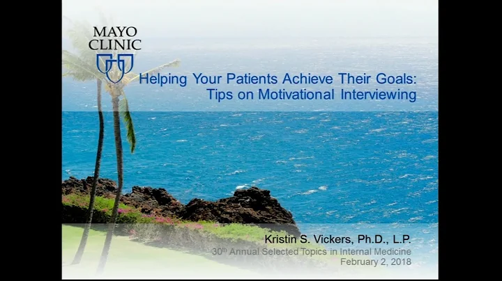 Tips on Motivational Interviewing by Kristin S. Vi...