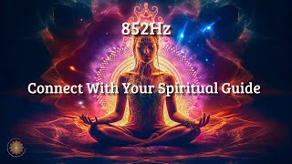 852Hz Deep Sleep Music ★︎ Connect With Your Spiritual Guide ★︎ Activate Higher Self & Intuition