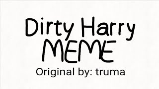Dirty Harry meme (meme)