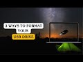 3 ways to format your USB drive.