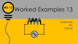 Electrotechnology Course Notes Worked Examples 13 Inductive Only AC Circuit